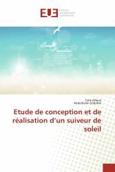 Etude de conception et de réalisation d’un suiveur de soleil