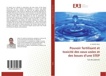 Pouvoir fertilisant et toxicité des eaux usées et des boues d’une STEP