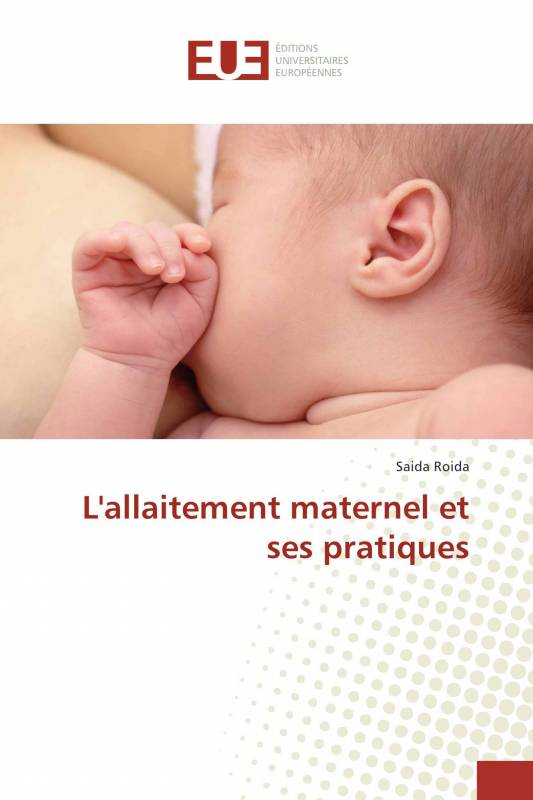 L'allaitement maternel et ses pratiques