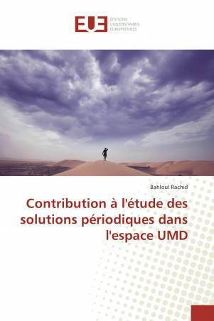 Contribution à l'étude des solutions périodiques dans l'espace UMD
