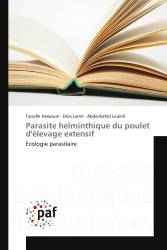 Parasite helminthique du poulet d'élevage extensif