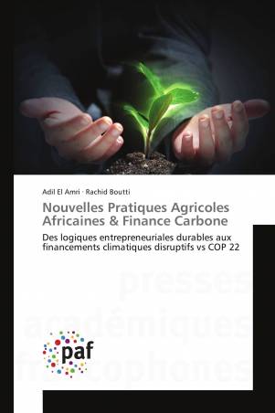 Nouvelles Pratiques Agricoles Africaines & Finance Carbone