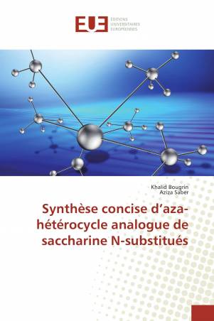 Synthèse concise d’aza-hétérocycle analogue de saccharine N-substitués