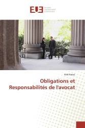 Obligations et Responsabilités de l'avocat