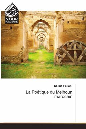 La Poétique du Melhoun marocain