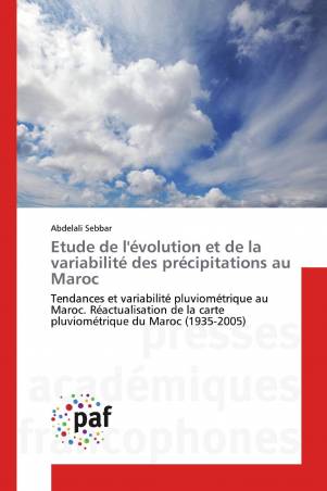Etude de l'évolution et de la variabilité des précipitations au Maroc