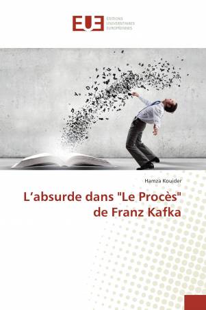 L’absurde dans "Le Procès" de Franz Kafka