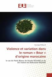 Violence et variation dans le roman « Beur » d’origine marocaine