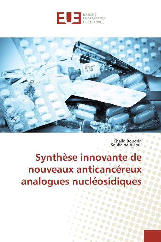 Synthèse innovante de nouveaux anticancéreux analogues nucléosidiques