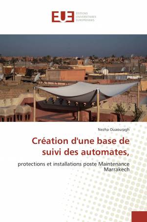 Création d'une base de suivi des automates,