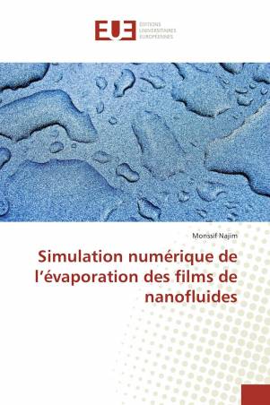 Simulation numérique de l’évaporation des films de nanofluides