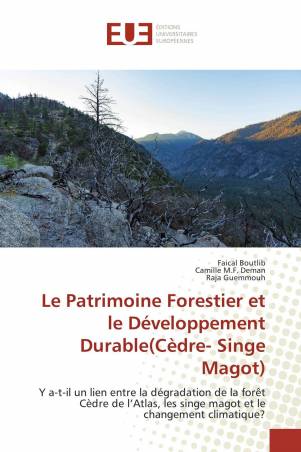 Le Patrimoine Forestier et le Développement Durable(Cèdre- Singe Magot)