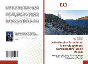 Le Patrimoine Forestier et le Développement Durable(Cèdre- Singe Magot)