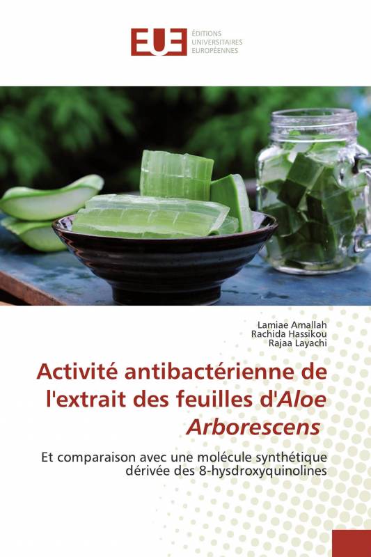 Activité antibactérienne de l'extrait des feuilles d'Aloe Arborescens