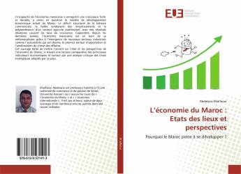 L’économie du Maroc : Etats des lieux et perspectives