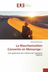 La Mauritanisation Convertie en Mensonge :