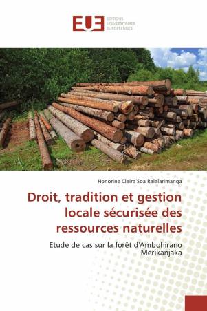 Droit, tradition et gestion locale sécurisée des ressources naturelles