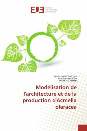 Modélisation de l'architecture et de la production d'Acmella oleracea