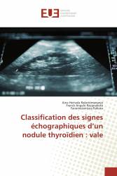 Classification des signes échographiques d’un nodule thyroïdien : vale