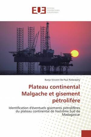 Plateau continental Malgache et gisement pétrolifère