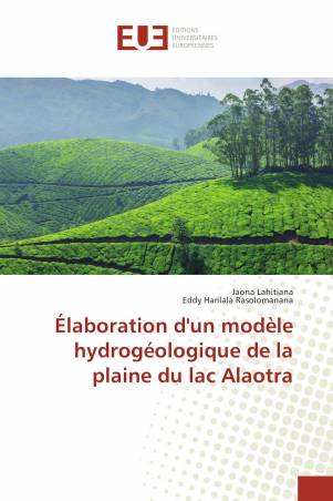 Élaboration d'un modèle hydrogéologique de la plaine du lac Alaotra