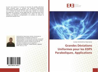 Grandes Déviations Uniformes pour les EDPS Paraboliques, Applications