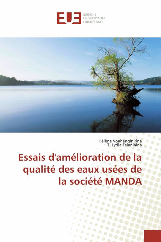 Essais d'amélioration de la qualité des eaux usées de la société MANDA