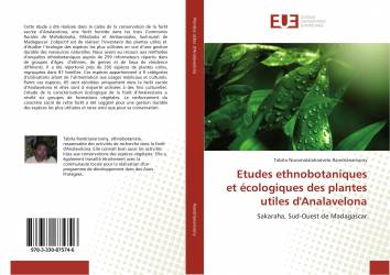 Etudes ethnobotaniques et écologiques des plantes utiles d'Analavelona