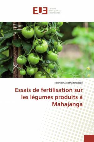 Essais de fertilisation sur les légumes produits à Mahajanga