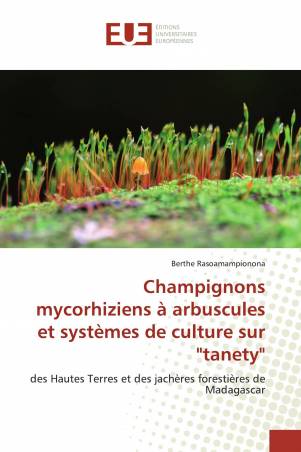 Champignons mycorhiziens à arbuscules et systèmes de culture sur "tanety"