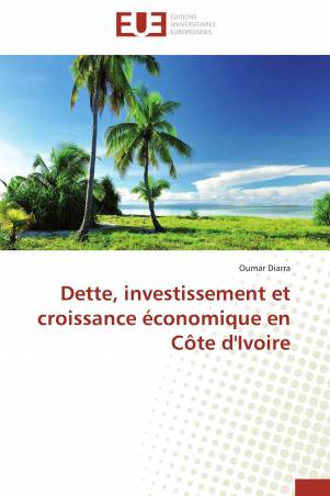 Dette, investissement et croissance économique en Côte d'Ivoire