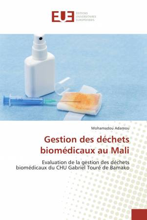 Gestion des déchets biomédicaux au Mali