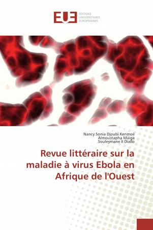 Revue littéraire sur la maladie à virus Ebola en Afrique de l'Ouest