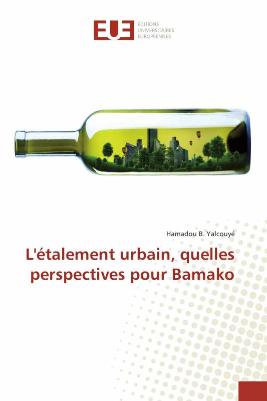 L'étalement urbain, quelles perspectives pour Bamako