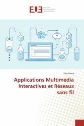 Applications Multimédia Interactives et Réseaux sans fil