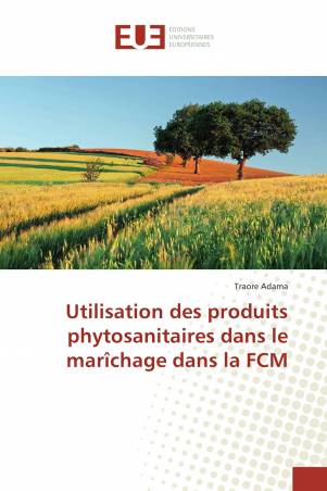 Utilisation des produits phytosanitaires dans le marîchage dans la FCM