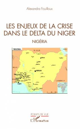 Les enjeux de la crise dans le delta du Niger