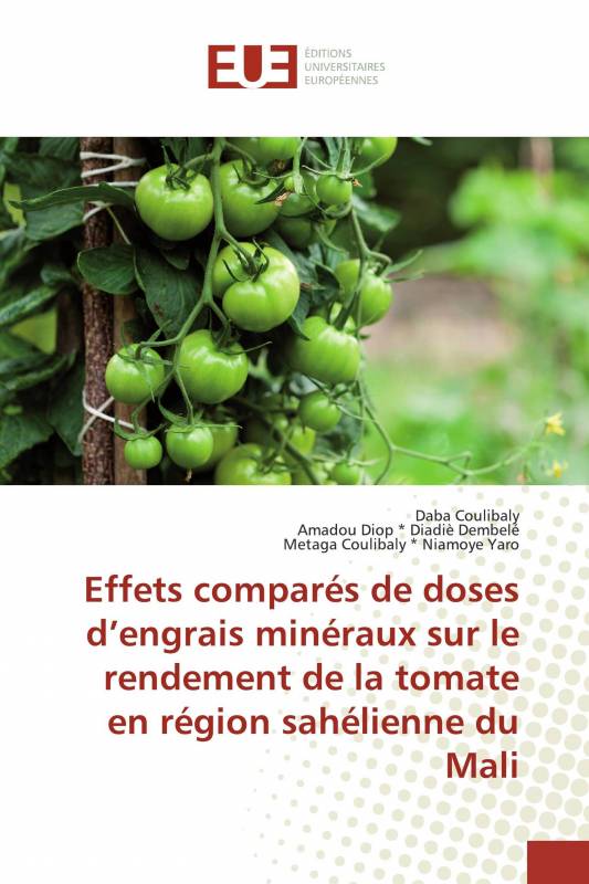 Effets comparés de doses d’engrais minéraux sur le rendement de la tomate en région sahélienne du Mali