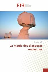 La magie des diasporas maliennes