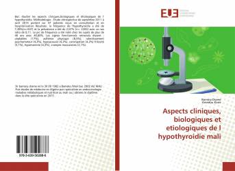 Aspects cliniques, biologiques et etiologiques de l hypothyroidie mali
