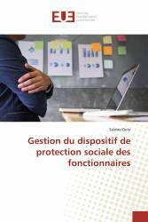 Gestion du dispositif de protection sociale des fonctionnaires
