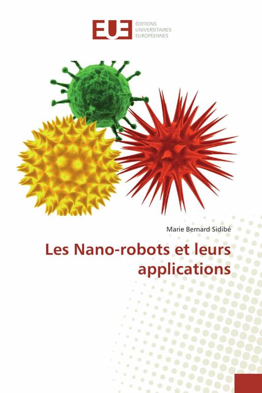 Les Nano-robots et leurs applications
