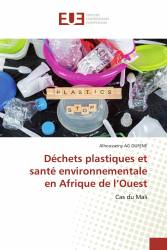 Déchets plastiques et santé environnementale en Afrique de l’Ouest