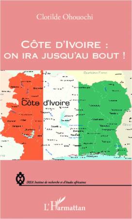 Côte d&#039;Ivoire : on ira jusqu&#039;au bout !