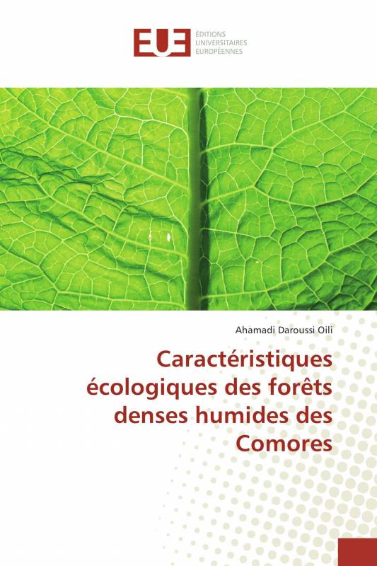 Caractéristiques écologiques des forêts denses humides des Comores