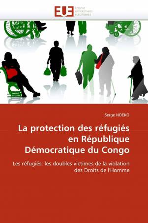La protection des réfugiés en République Démocratique du Congo