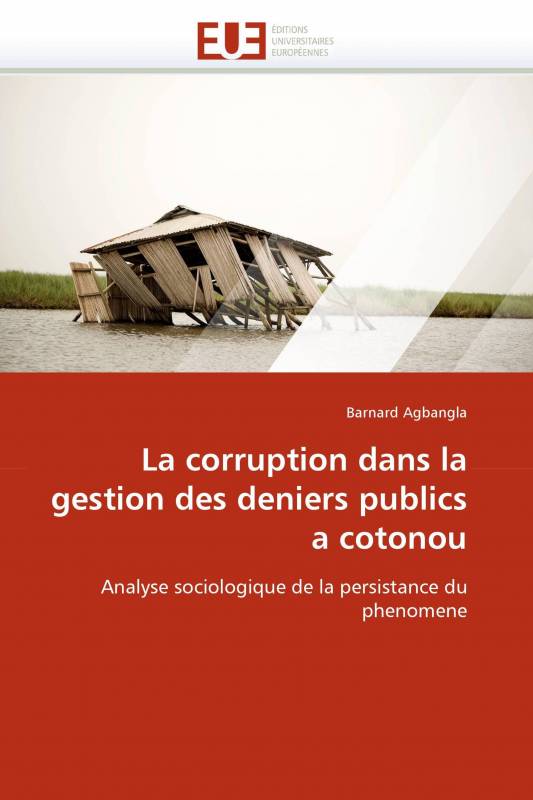 La corruption dans la gestion des deniers publics a cotonou