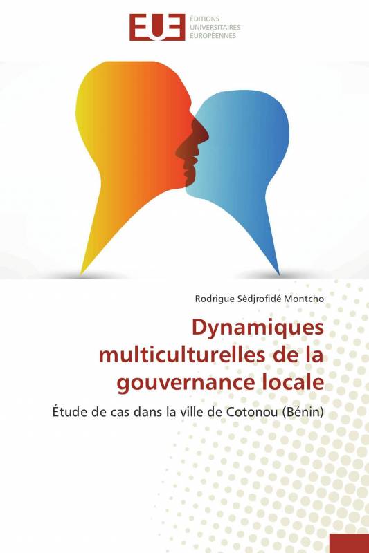 Dynamiques multiculturelles de la gouvernance locale