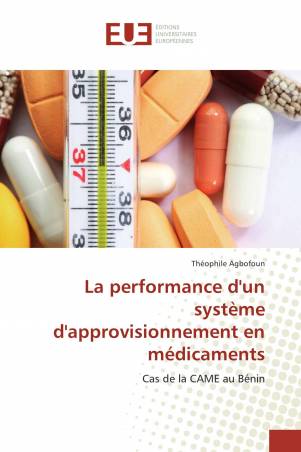 La performance d'un système d'approvisionnement en médicaments