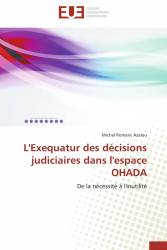 L'Exequatur des décisions judiciaires dans l'espace OHADA